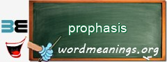 WordMeaning blackboard for prophasis